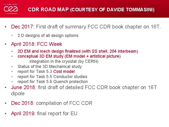 CDR ROAD MAP (COURTESY OF DAVIDE TOMMASINI) • Dec 2017: First draft of summary
