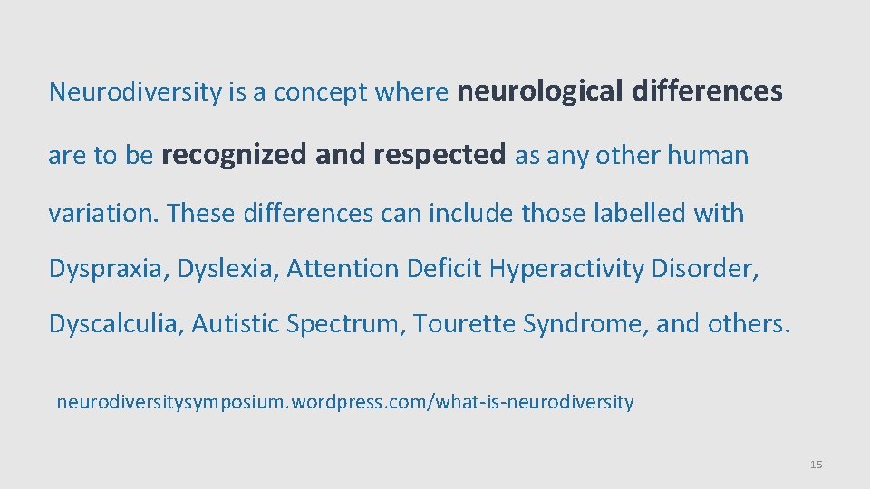 Neurodiversity is a concept where neurological differences are to be recognized and respected as Neurodiversity is a concept where neurological differences are to be recognized and respected as