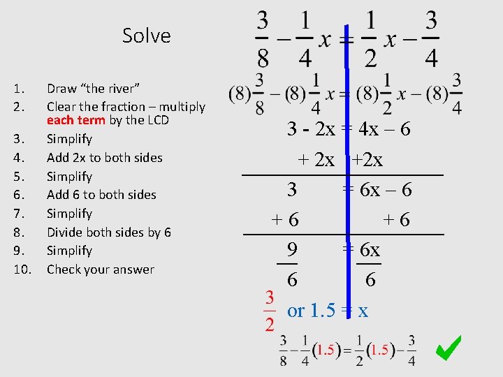 Solve 1. 2. 3. 4. 5. 6. 7. 8. 9. 10. Draw “the river”