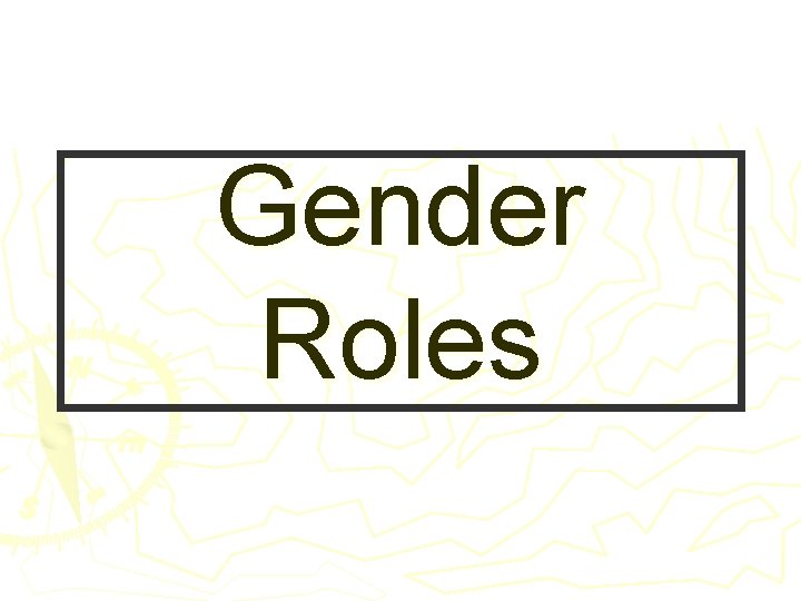Gender Roles 