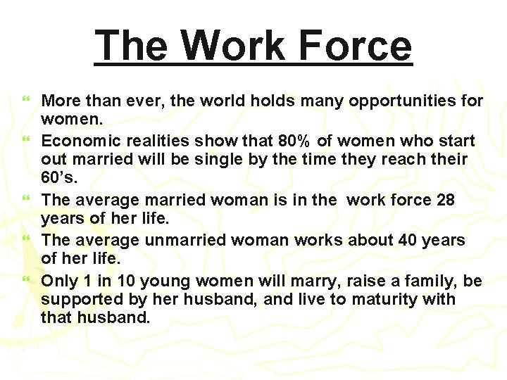 The Work Force } } } More than ever, the world holds many opportunities