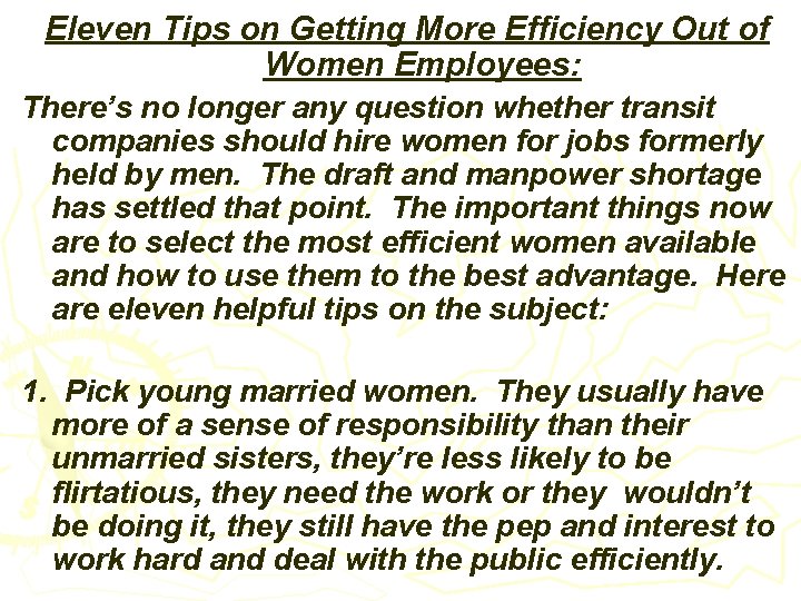 Eleven Tips on Getting More Efficiency Out of Women Employees: There’s no longer any