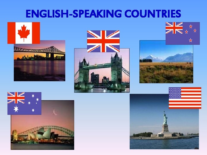 ENGLISH-SPEAKING COUNTRIES 