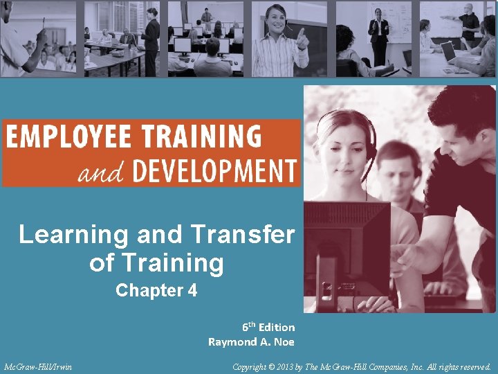 Learning and Transfer of Training Chapter 4 6