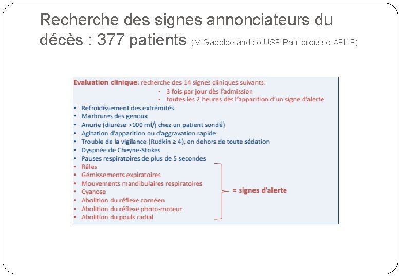 Recherche des signes annonciateurs du décès : 377 patients (M Gabolde and co USP