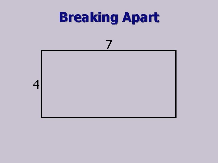 Breaking Apart 7 4 