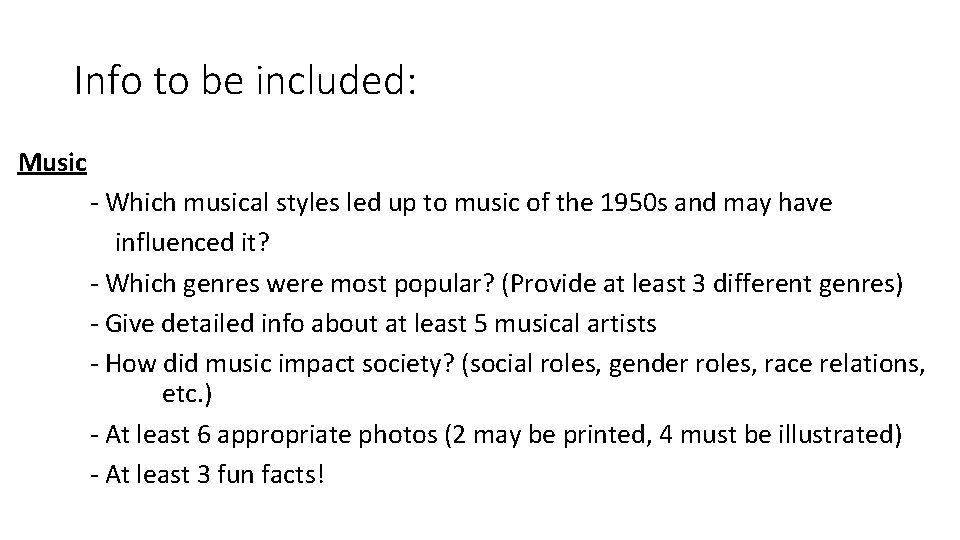 Info to be included: Music - Which musical styles led up to music of