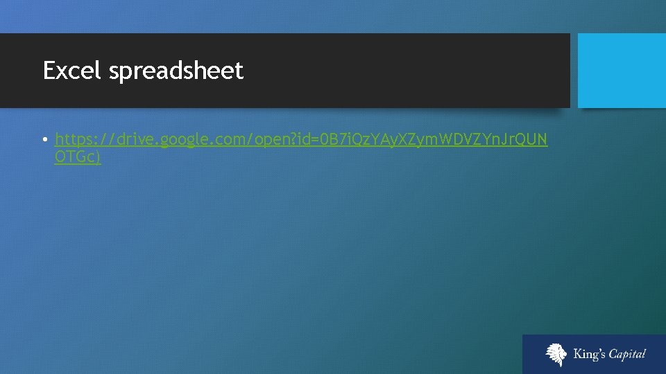 Excel spreadsheet • https: //drive. google. com/open? id=0 B 7 i. Qz. YAy. XZym.
