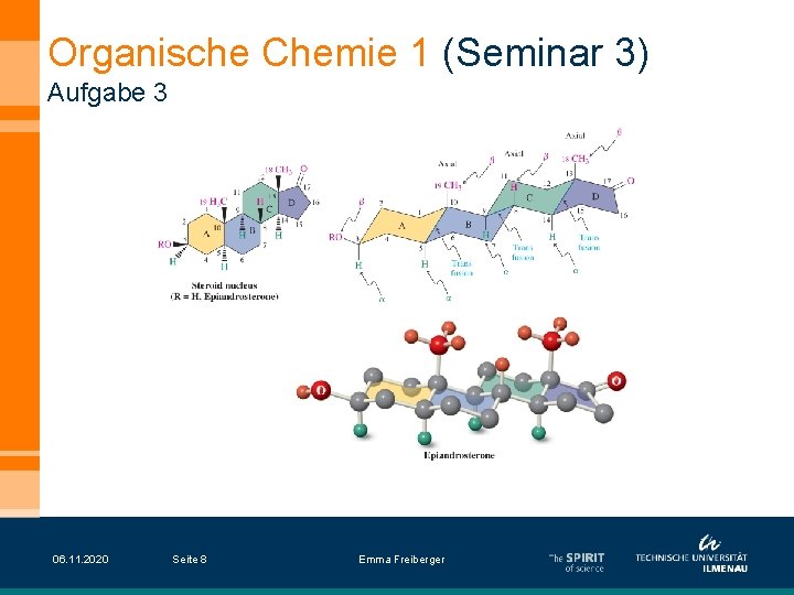 Organische Chemie 1 (Seminar 3) Aufgabe 3 06. 11. 2020 Seite 8 Emma Freiberger