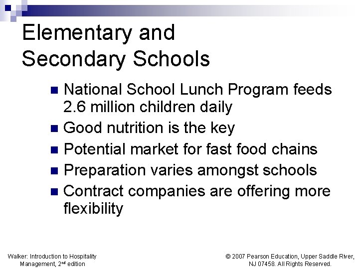 Elementary and Secondary Schools National School Lunch Program feeds 2. 6 million children daily Elementary and Secondary Schools National School Lunch Program feeds 2. 6 million children daily