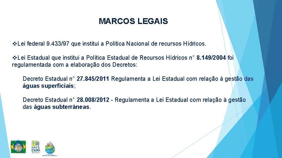 MARCOS LEGAIS v. Lei federal 9. 433/97 que institui a Política Nacional de recursos