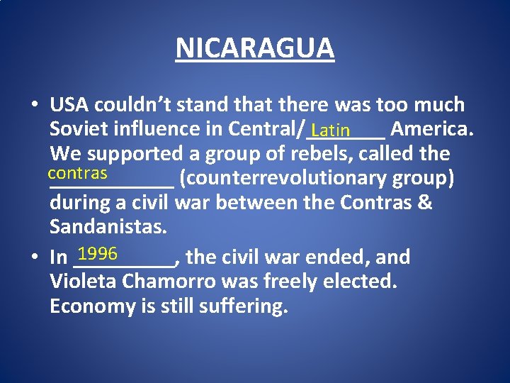 NICARAGUA • USA couldn’t stand that there was too much Soviet influence in Central/_______