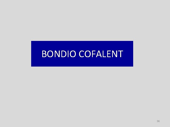 BONDIO COFALENT 96 