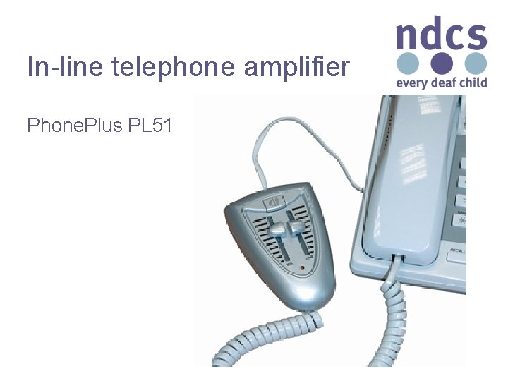 In-line telephone amplifier Phone. Plus PL 51 