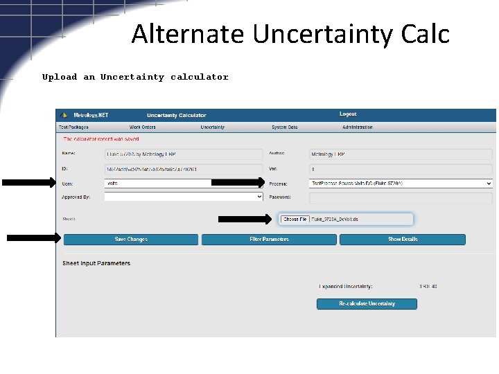 Alternate Uncertainty Calc Upload an Uncertainty calculator 