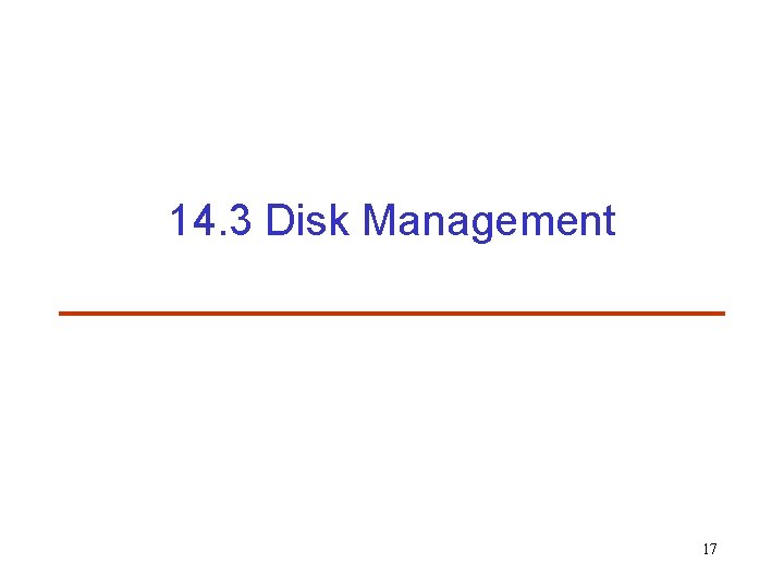 14. 3 Disk Management 17 