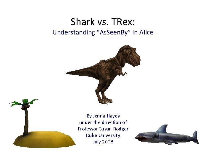 Shark vs. TRex: Understanding “As. Seen. By” In Alice By Jenna Hayes under the