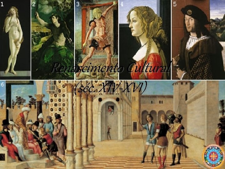 Renascimento Cultural (séc. XIV-XVI) 