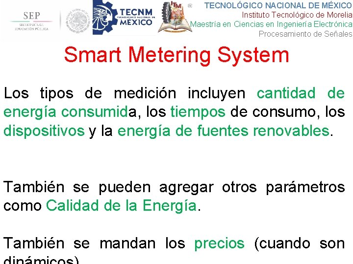 TECNOLÓGICO NACIONAL DE MÉXICO Instituto Tecnológico de Morelia Maestría en Ciencias en Ingeniería Electrónica