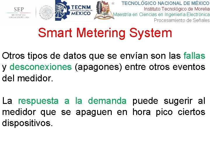 TECNOLÓGICO NACIONAL DE MÉXICO Instituto Tecnológico de Morelia Maestría en Ciencias en Ingeniería Electrónica