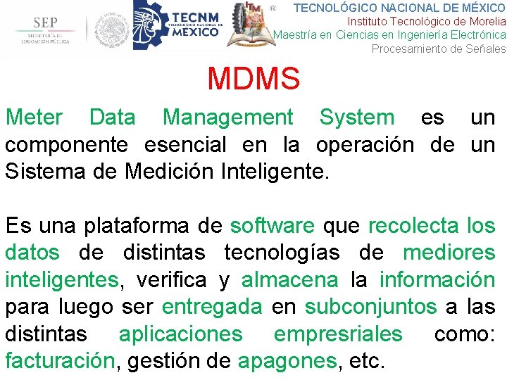 TECNOLÓGICO NACIONAL DE MÉXICO Instituto Tecnológico de Morelia Maestría en Ciencias en Ingeniería Electrónica