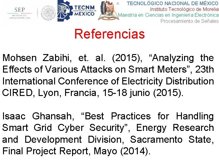 TECNOLÓGICO NACIONAL DE MÉXICO Instituto Tecnológico de Morelia Maestría en Ciencias en Ingeniería Electrónica