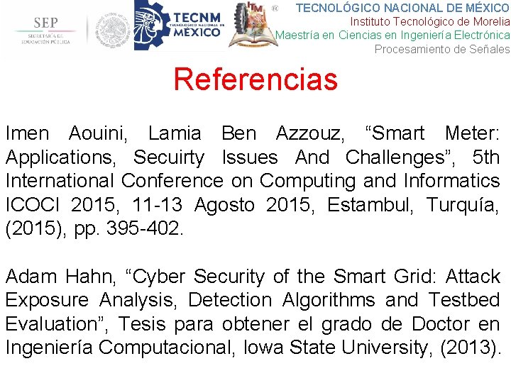 TECNOLÓGICO NACIONAL DE MÉXICO Instituto Tecnológico de Morelia Maestría en Ciencias en Ingeniería Electrónica