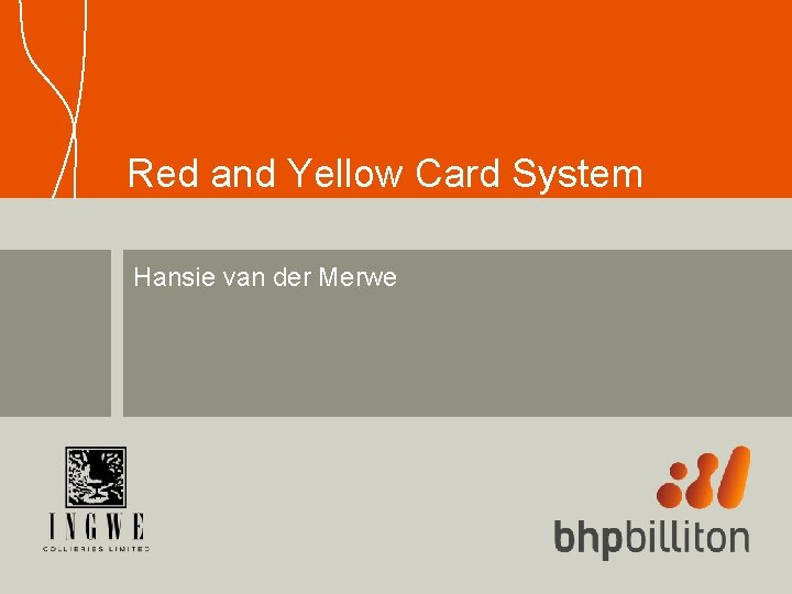 Red and Yellow Card System Hansie van der Merwe 