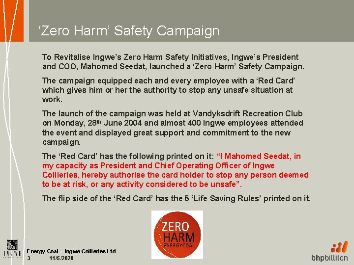 ‘Zero Harm’ Safety Campaign To Revitalise Ingwe’s Zero Harm Safety Initiatives, Ingwe’s President and