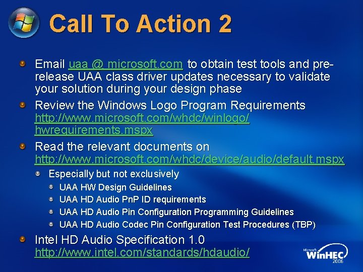 Call To Action 2 Email uaa @ microsoft. com to obtain test tools and