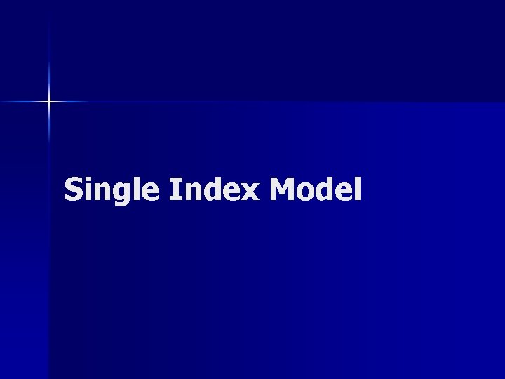 Single Index Model 