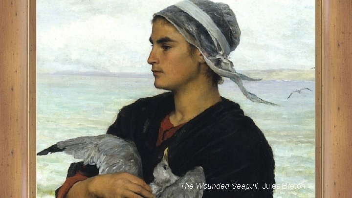 The Wounded Seagull, Jules Breton The Wounded Seagull, Jules Breton