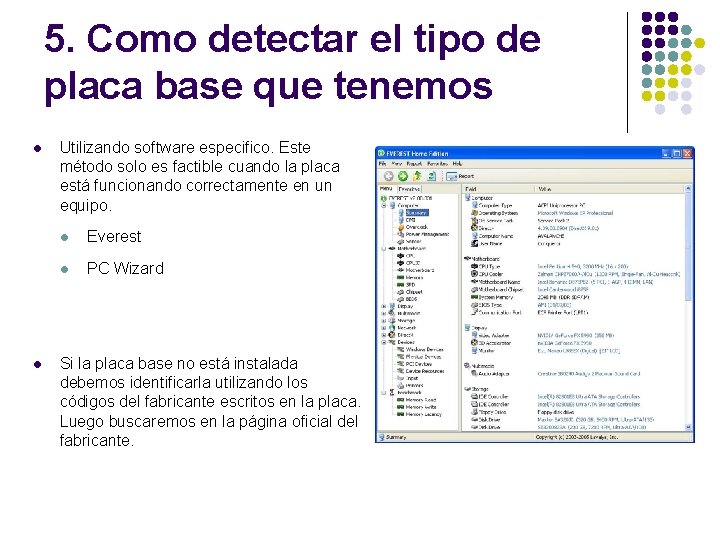 5. Como detectar el tipo de placa base que tenemos l l Utilizando software