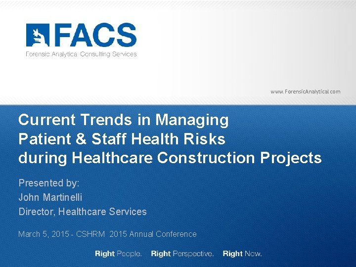 www. Forensic. Analytical. com Current Trends in Managing Patient & Staff Health Risks during