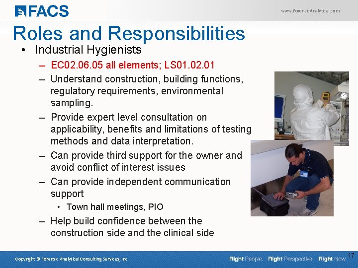 www. Forensic. Analytical. com Roles and Responsibilities • Industrial Hygienists – EC 02. 06.