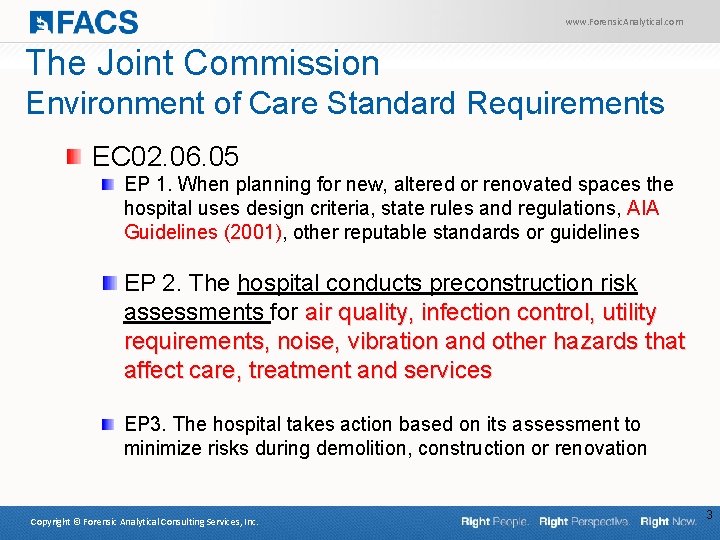 www. Forensic. Analytical. com The Joint Commission Environment of Care Standard Requirements EC 02.