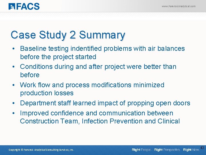 www. Forensic. Analytical. com Case Study 2 Summary • Baseline testing indentified problems with