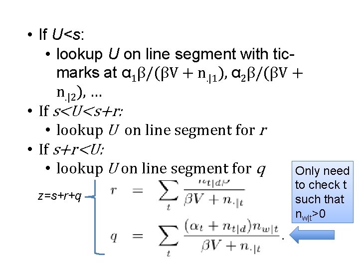  • If U<s: • lookup U on line segment with ticmarks at α