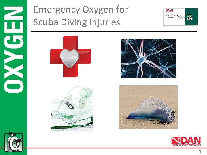 Emergency Oxygen for Scuba Diving Injuries 1 