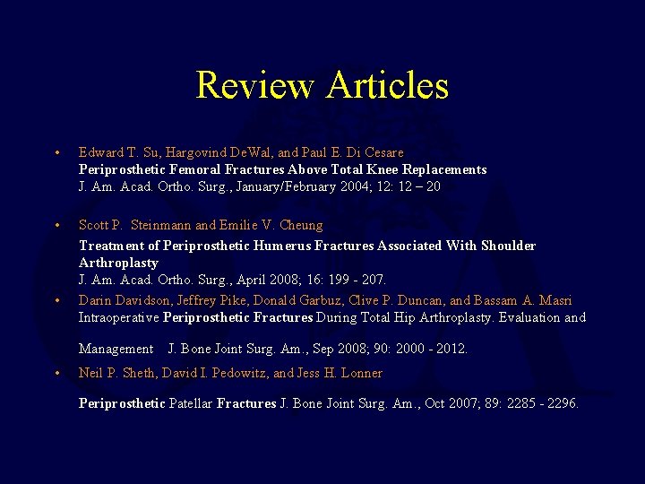 Review Articles • Edward T. Su, Hargovind De. Wal, and Paul E. Di Cesare