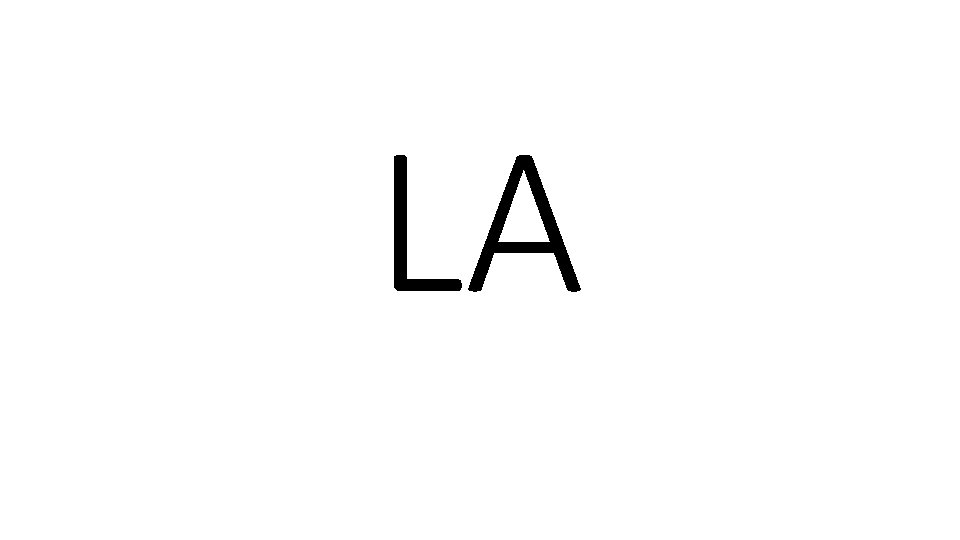 LA 