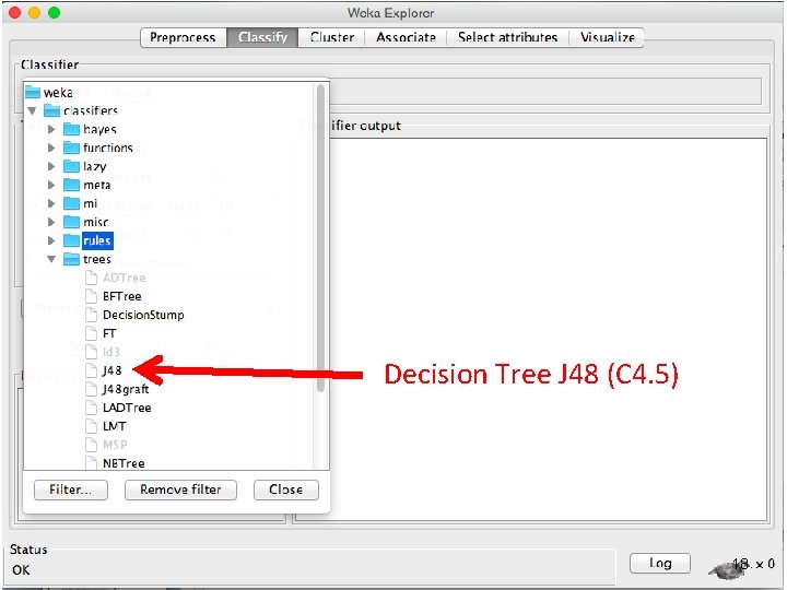 Decision Tree J 48 (C 4. 5) 18 