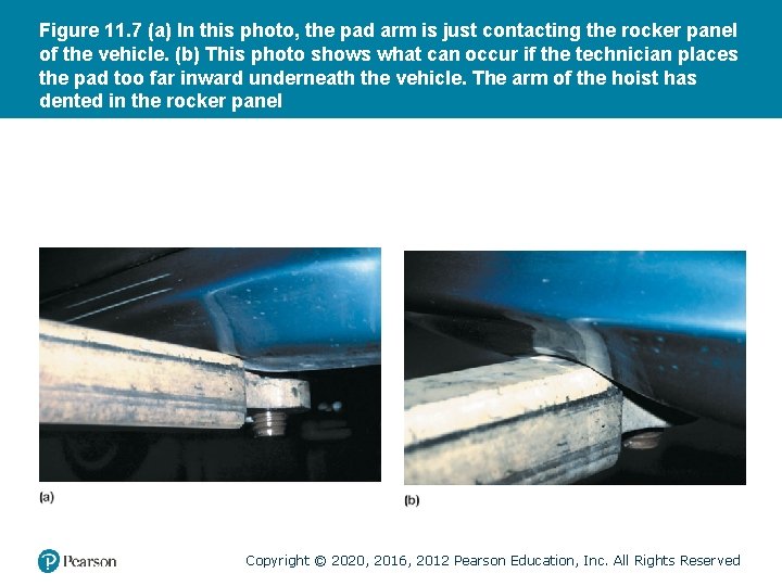 Figure 11. 7 (a) In this photo, the pad arm is just contacting the