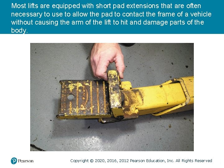 Most lifts are equipped with short pad extensions that are often necessary to use