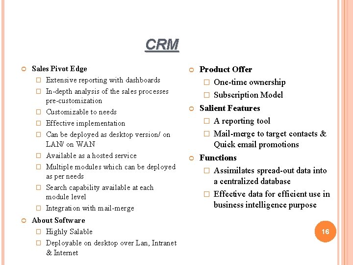 CRM Sales Pivot Edge � Extensive reporting with dashboards � In-depth analysis of the CRM Sales Pivot Edge � Extensive reporting with dashboards � In-depth analysis of the