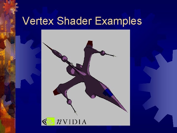 Vertex Shader Examples 