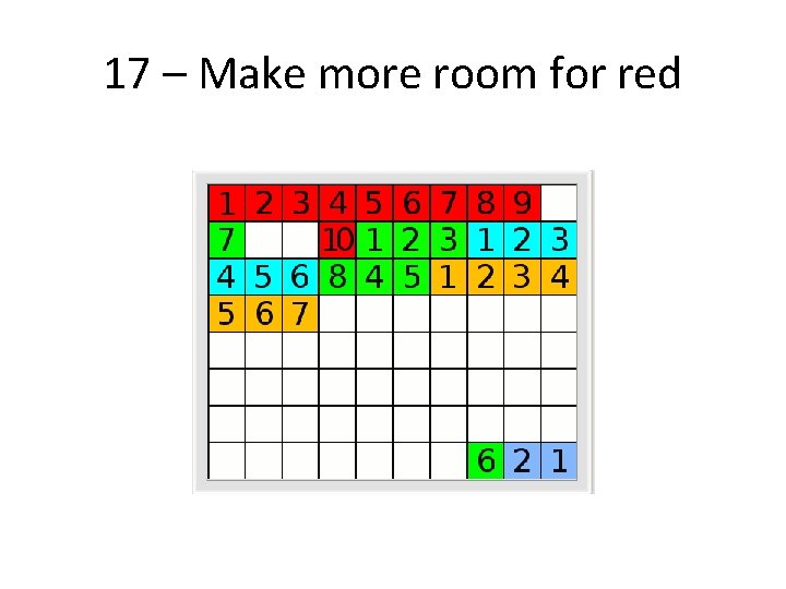 17 – Make more room for red 