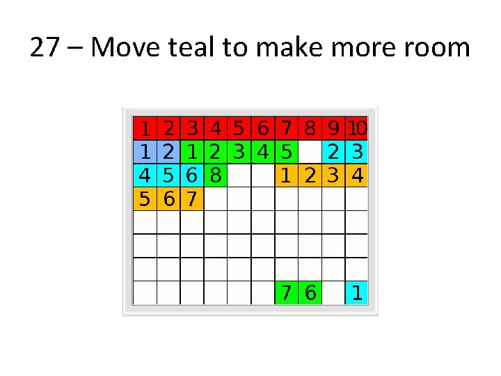 27 – Move teal to make more room 