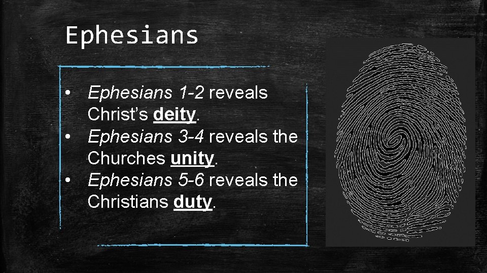 Ephesians • Ephesians 1 -2 reveals Christ’s deity. • Ephesians 3 -4 reveals the