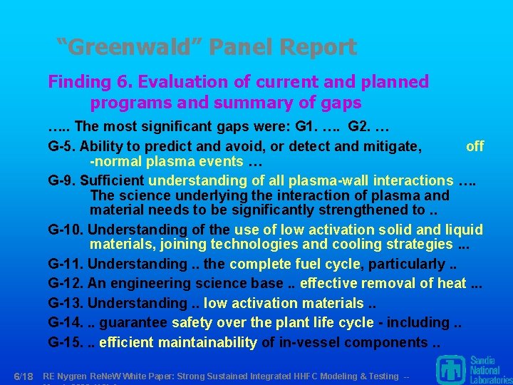 “Greenwald” Panel Report Finding 6. Evaluation of current and planned programs and summary of